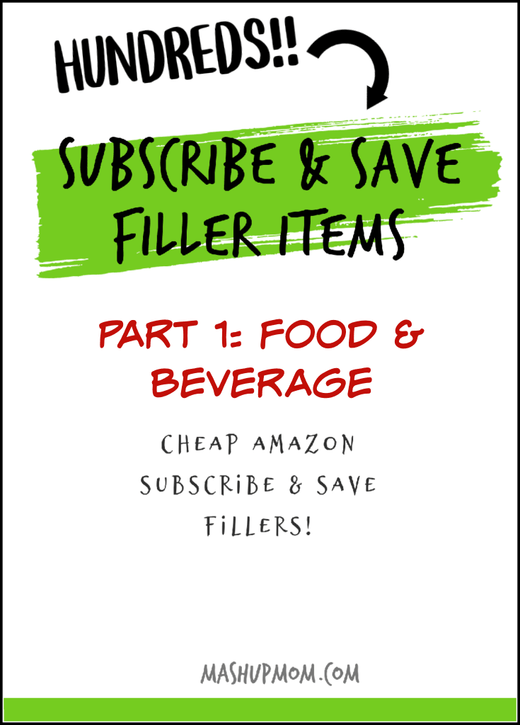 Subscribe & Save Filler Items Part 1: Food